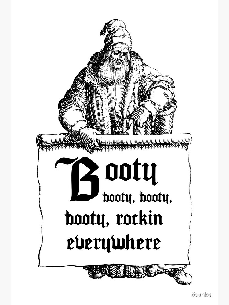 Booty rockin booty everywhere booty Booty Booty