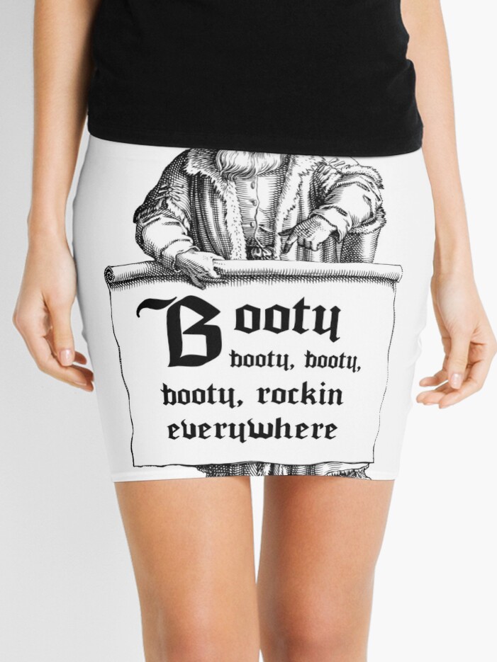 Booty booty booty rockin everywhere