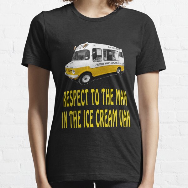 Respect The Man In The Ice Cream Van Respect The Man In The Ice Cream Van
