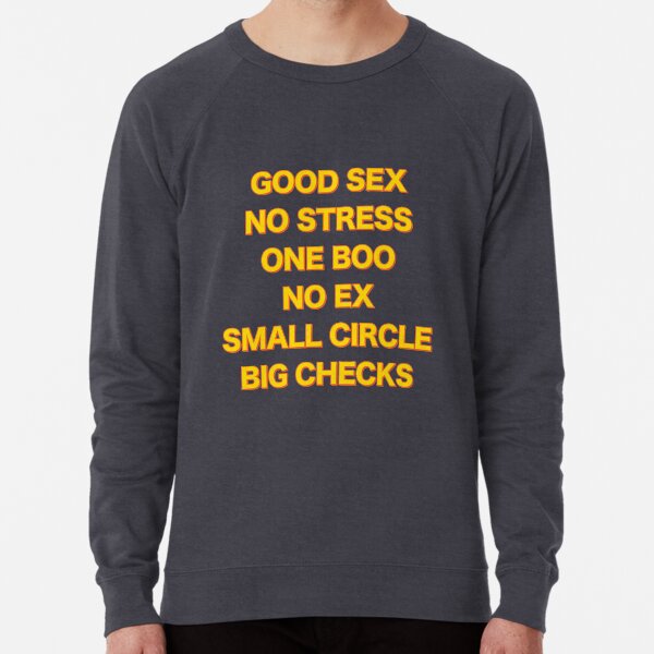 Good sex no stress hot sale crewneck