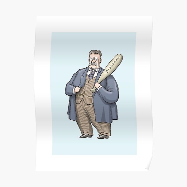 Theodore Roosevelt Poster
