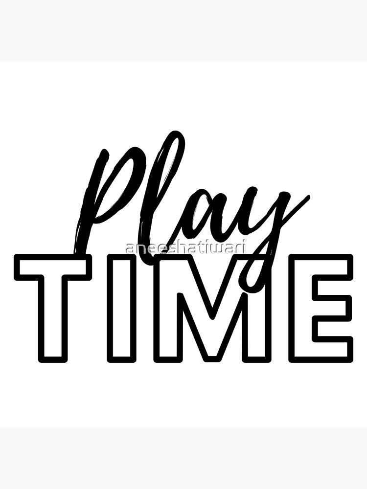 Play Time Sticker For Sale By Aneeshatiwari Redbubble