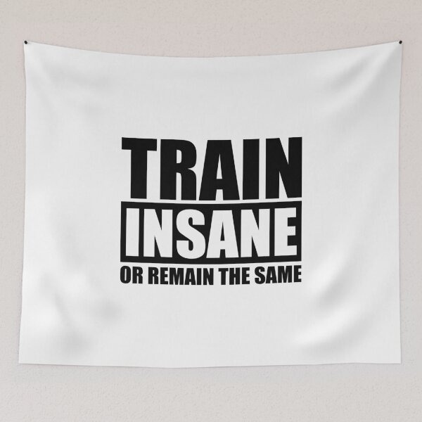 Item preview, Train Insane Gym Motivational Quote designed and sold by maniacfitness.