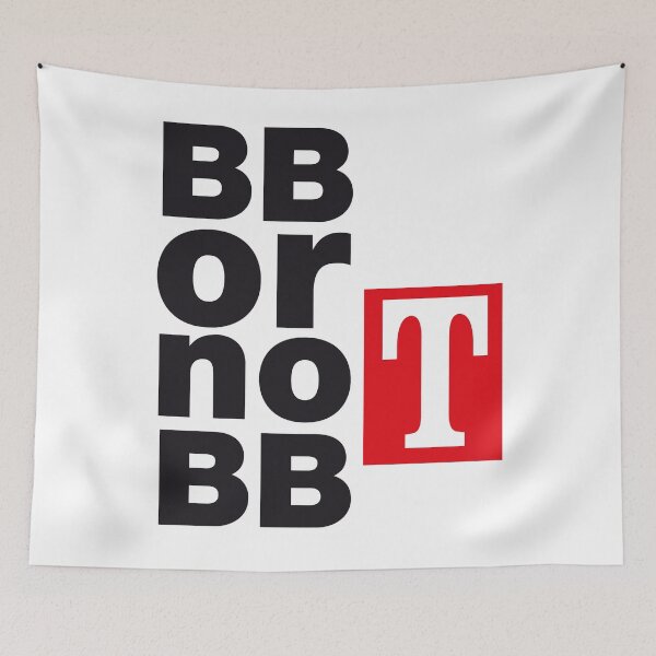 Item preview, BB or not BB designed and sold by Hell-Prints.