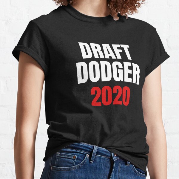 Trump Draft Dodger Shirt