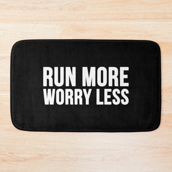 Item preview, Run More Worry Less - Black designed and sold by CWolff.