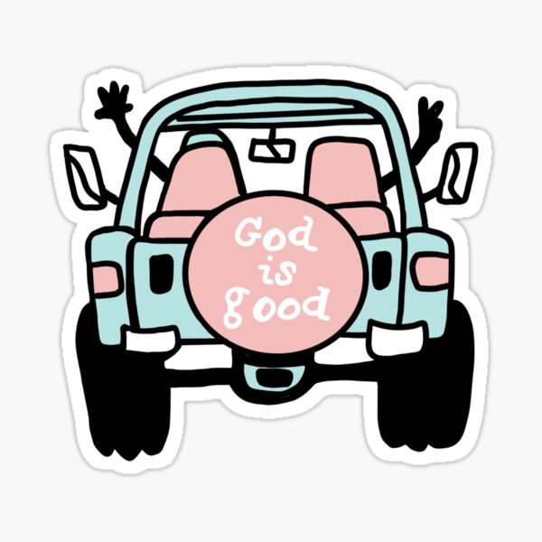 God is good pink Sticker