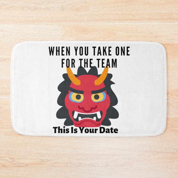 Item preview, When You Take One For The Team designed and sold by Danyell369.
