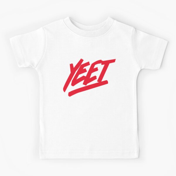 Yeet Kids Babies Clothes Redbubble - roblox yeet t shirts redbubble