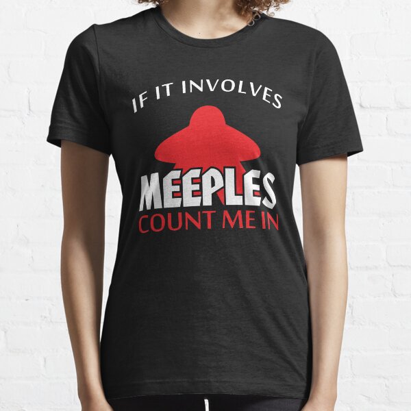 Item preview, If It Involves Meeples Count Me In Board Games designed and sold by shadowisper.