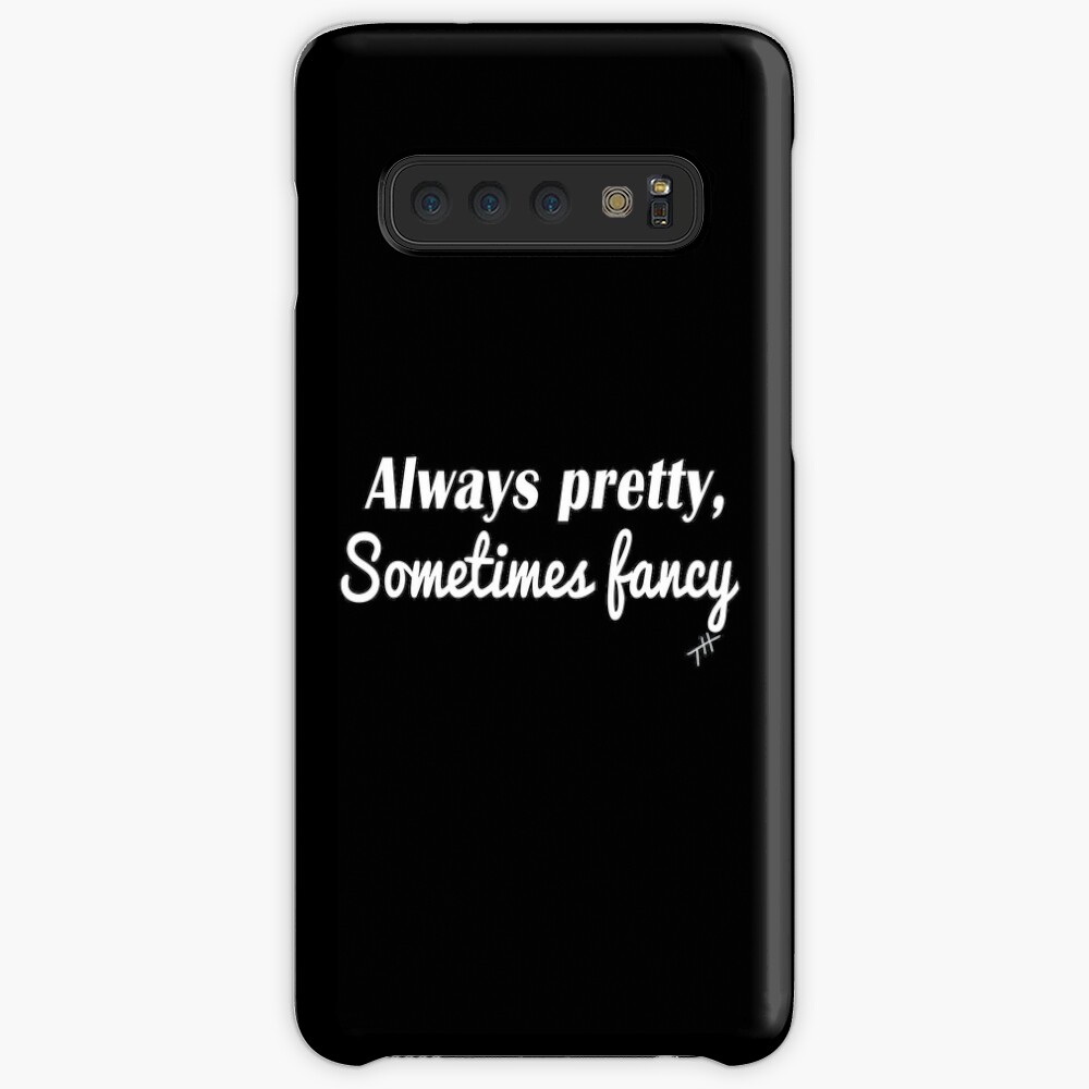 Sometimes Fancy Case & Skin for Samsung Galaxy