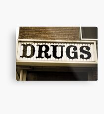 DRUGS Metal Print