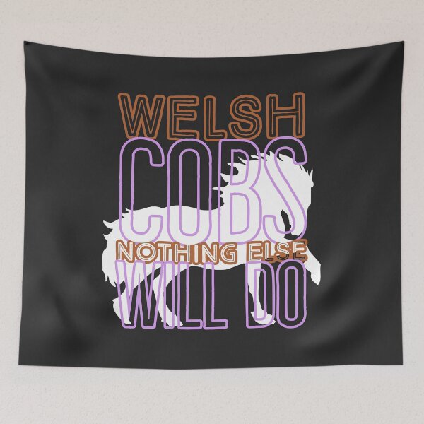 Item preview, Welsh Cobs Nothing Else Will Do designed and sold by Ladyfyre.