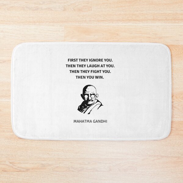Item preview, Gandhi Portrait - First they ignore you, then they laugh at you, then they fight you, then you win designed and sold by Inspirationmotivation.