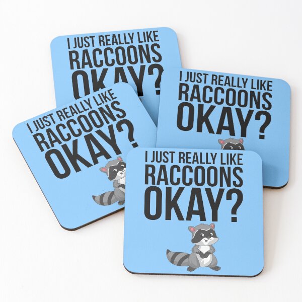 Item preview, I Just Really Like Raccoons Okay designed and sold by kamrankhan.