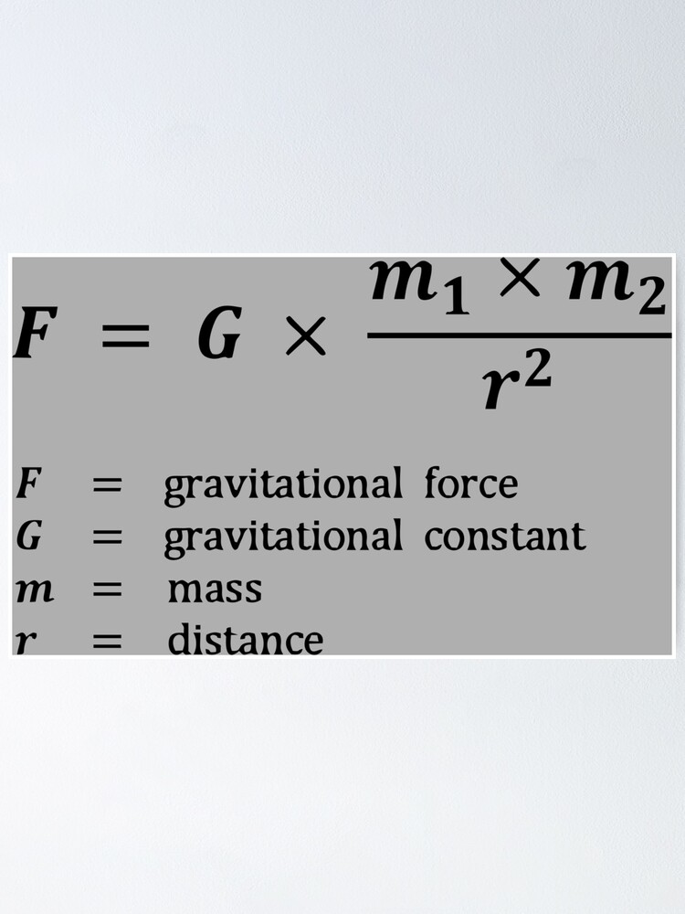 Formula Gravitational Force Poster By Rosart100 Redbubble