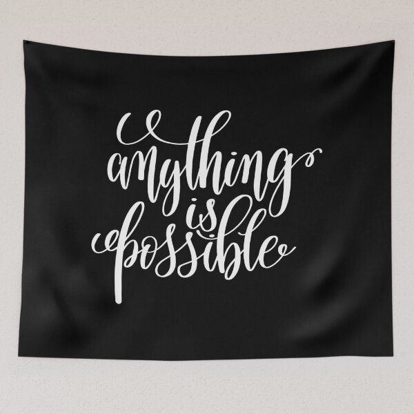 Item preview, Anything Is Possible Inspirational Quotes designed and sold by ProjectX23.
