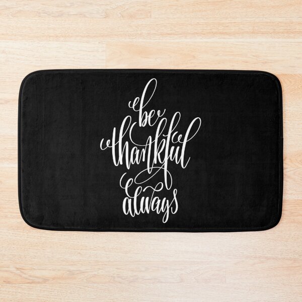Item preview, Be Thankful Always Inspirational Quotes designed and sold by ProjectX23.