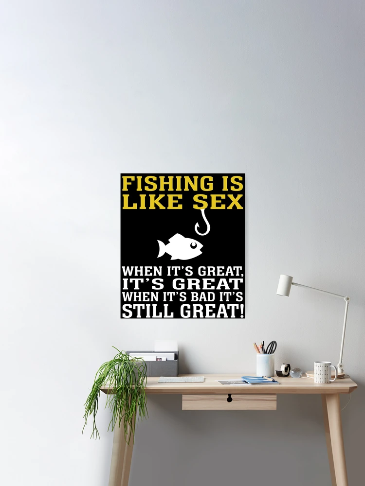 Fishing Is Like Sex: Funny Fishing Gifts ~ Notebook