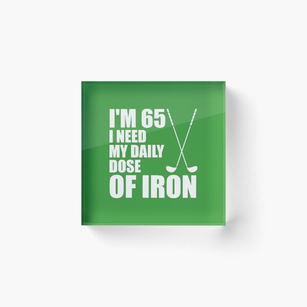 Item preview, 65 Daily Dose Of Iron Golf Clubs designed and sold by jaycartoonist.