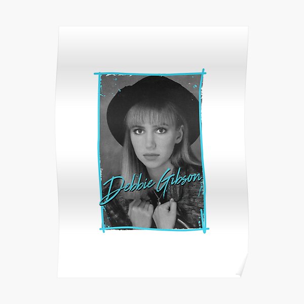 Debbie Gibson 80s Poster For Sale By Bluedoctor Redbubble 1669