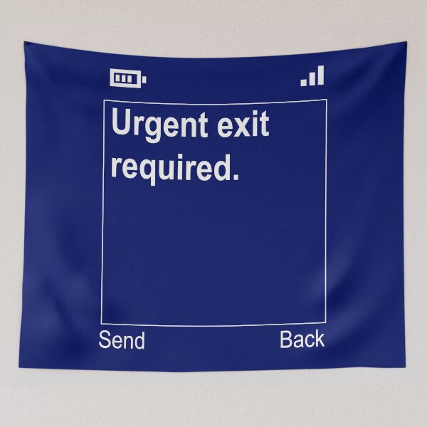 Item preview, Urgent Exit Required designed and sold by Sheahan704.