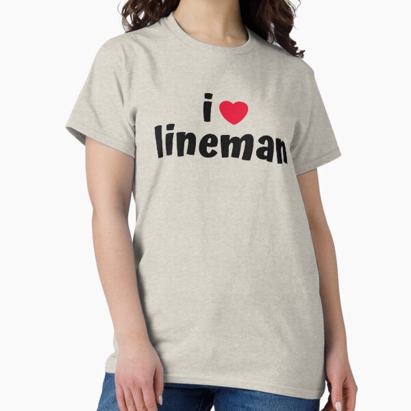 Item preview, I Love Lineman designed and sold by cooldest.
