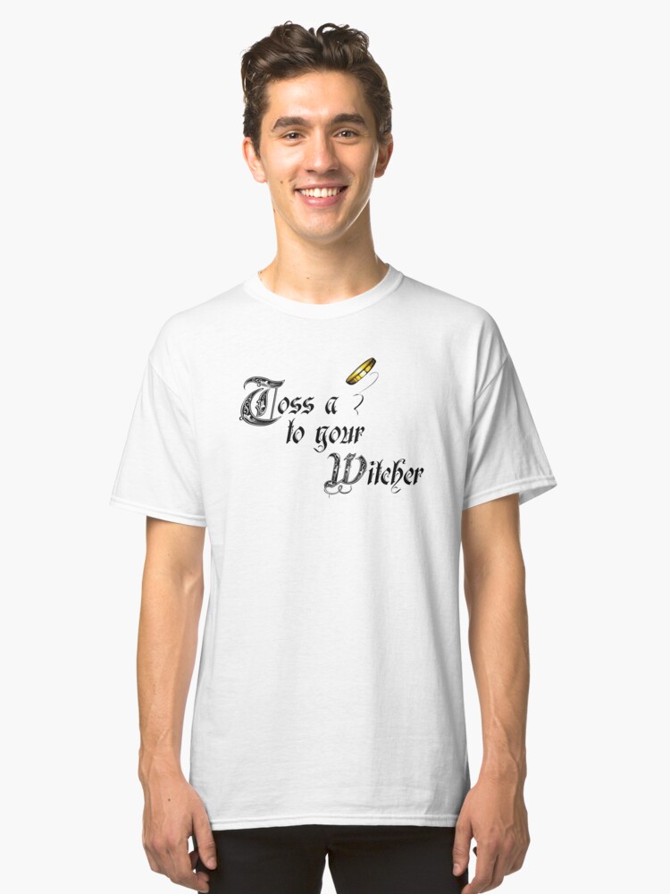 Alternate view of Toss a coin to your Witcher Classic T-Shirt