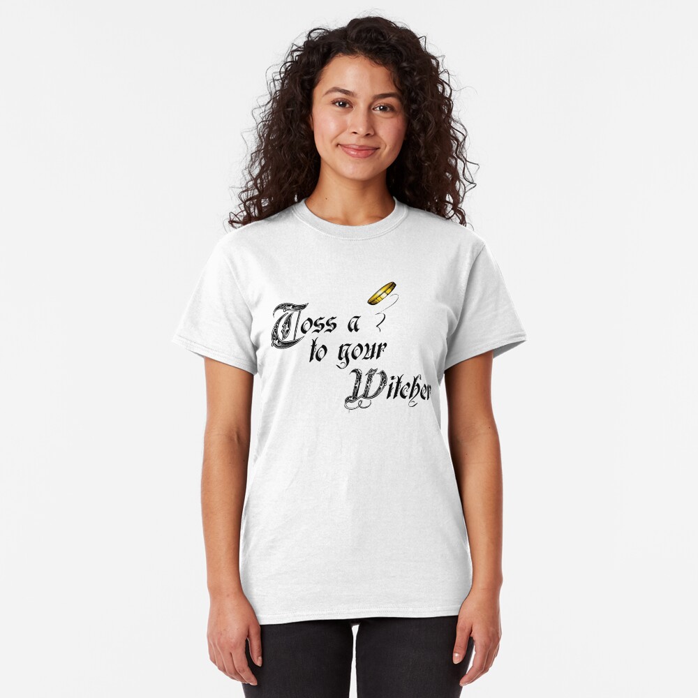 Toss a coin to your Witcher Classic T-Shirt