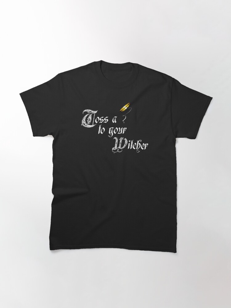 Alternate view of Toss a coin to your Witcher Classic T-Shirt