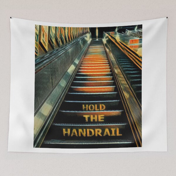 Item preview, Hold the handrail designed and sold by jonfun1.
