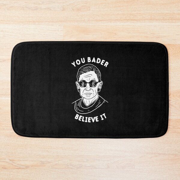 Item preview, You Bader Believe It designed and sold by Yipptee Shirts.