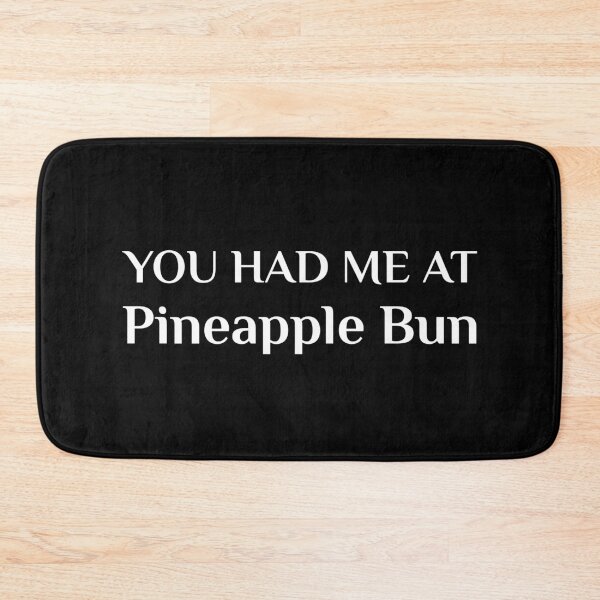 Item preview, Had Me At Pineapple Bun Hong Kong Food designed and sold by Creekman Designs.