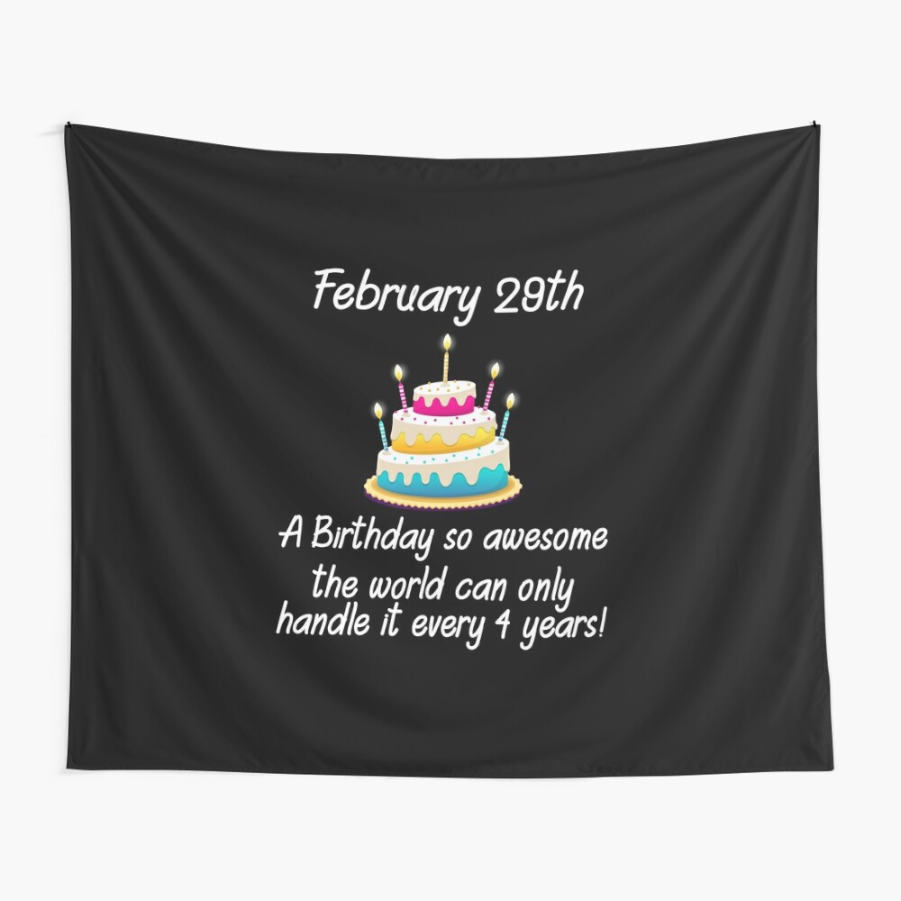 February 29th Awesome Birthday design Happy Birthday Cake