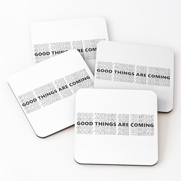 Item preview, Good Things Are Coming designed and sold by IceyDel.