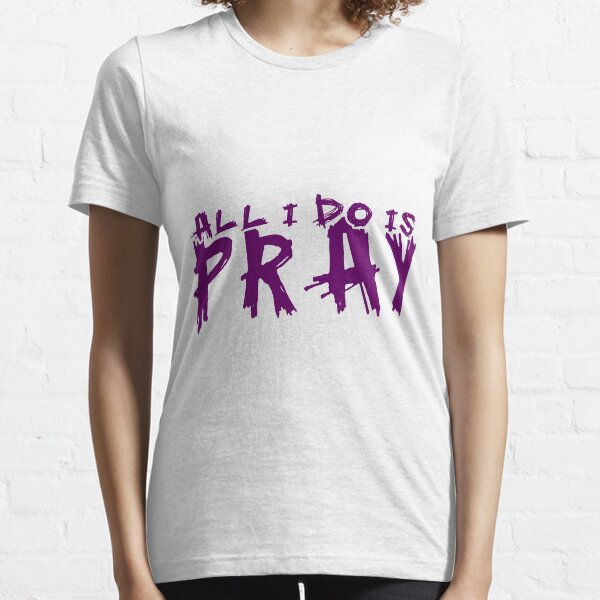pray, faith, Essential T-Shirt