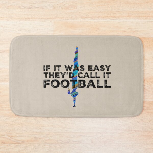 Item preview, If it was easy they’d call it football  designed and sold by zgligani.