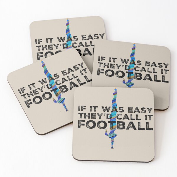 Item preview, If it was easy they’d call it football  designed and sold by zgligani.