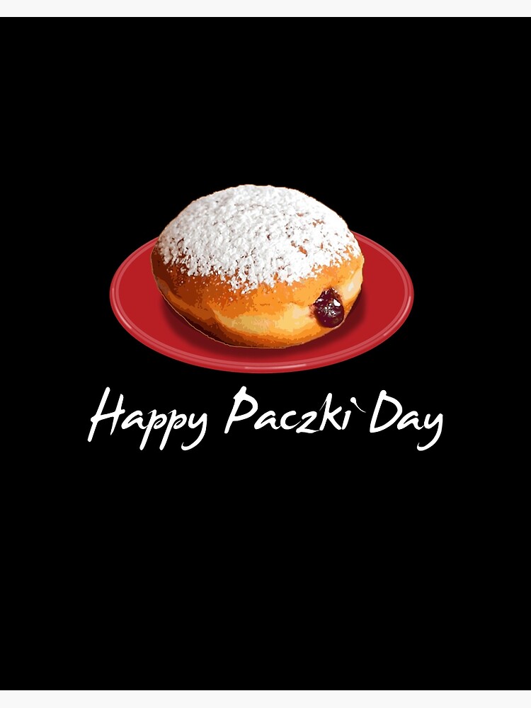 Paczki Day Poland Fried Icing Filled Donut Fat Tuesday Sugar T-Shirt Paczki Day Poland Fried Icing Filled Donut Fat Tuesday Sugar T-Shirt