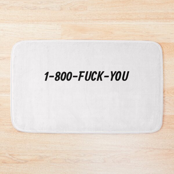 Item preview, 1-800-Fuck-You designed and sold by HiddenStar02.