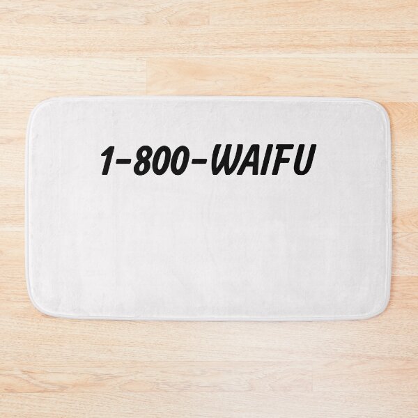 Item preview, 1-800-Waifu designed and sold by HiddenStar02.