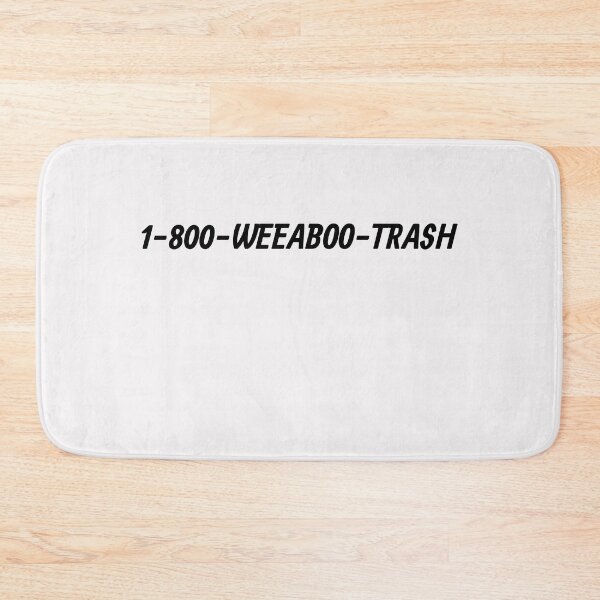Item preview, 1-800-Weeaboo-Trash designed and sold by HiddenStar02.