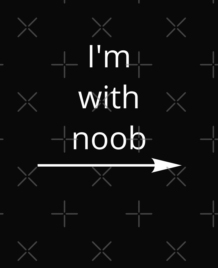 Roblox I M With Noob Meme Funny Noob Gamer Gifts Idea Ipad Case Skin By Smoothnoob Redbubble - im with the noob shirt template roblox