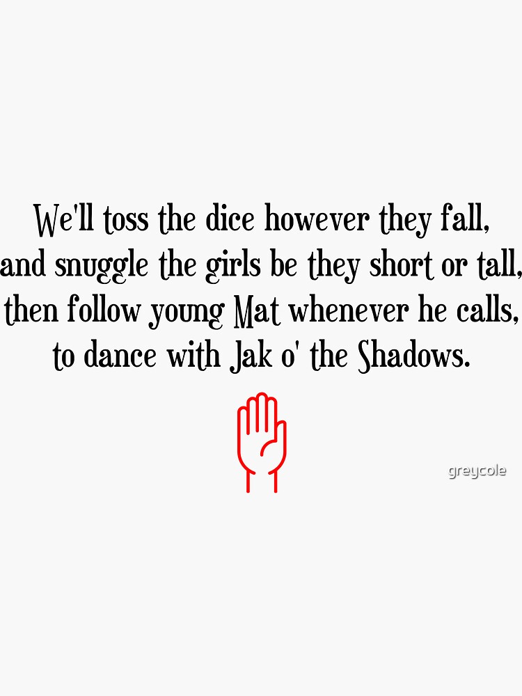 "Dance with Jak o' the Shadows (Shen an Calhar Verse)" Sticker for Sale