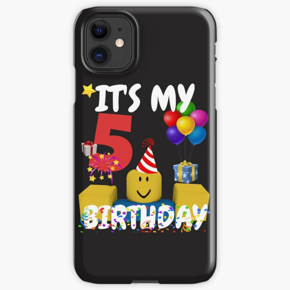 Roblox Noob Birthday Boy It S My 5th Birthday Fun 5 Years Old Gift T Shirt Iphone Case Cover By Smoothnoob Redbubble - roblox 5th birthday