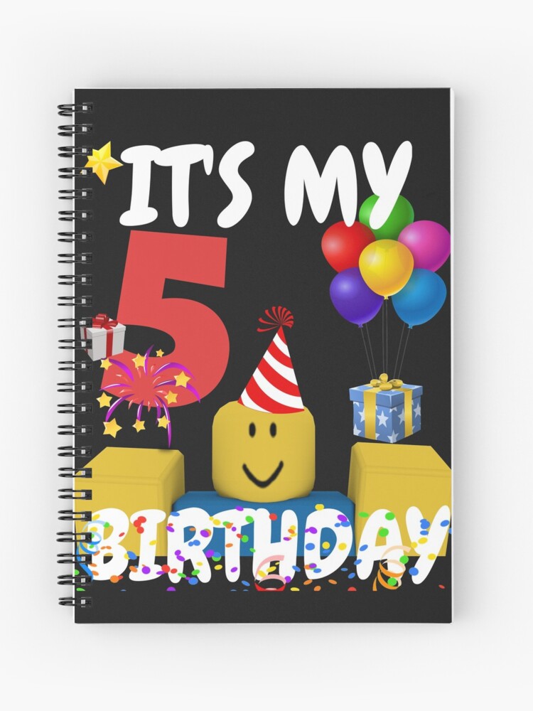 Roblox Noob Birthday Boy It S My 5th Birthday Fun 5 Years Old Gift T Shirt Spiral Notebook By Smoothnoob Redbubble - roblox classic noob colors roblox free boy face