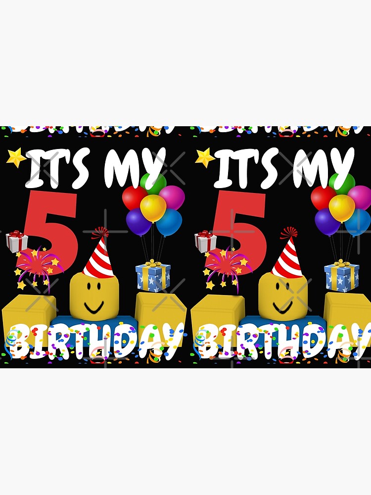 Roblox Noob Birthday Boy It S My 5th Birthday Fun 5 Years Old Gift T Shirt Laptop Sleeve By Smoothnoob Redbubble - funny roblox memes clean 5 funny meme on me me