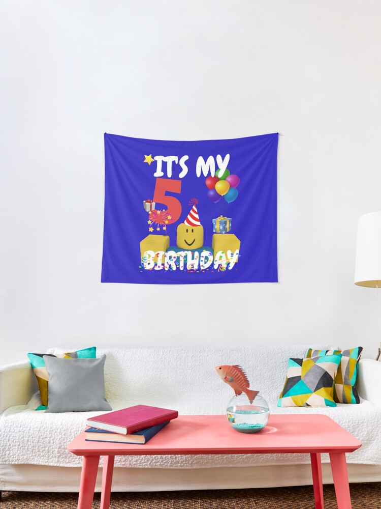 Roblox Noob Birthday Boy It S My 5th Birthday Fun 5 Years Old Gift T Shirt Tapestry By Smoothnoob Redbubble - roblox noob birthday boy it s my 5th birthday fun 5 years old gift t shirt a line dress by smoothnoob redbubble