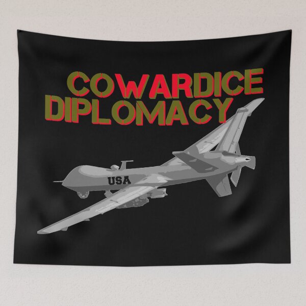 Item preview, Predator Drone Cowardice Diplomacy political designed and sold by CharJens.