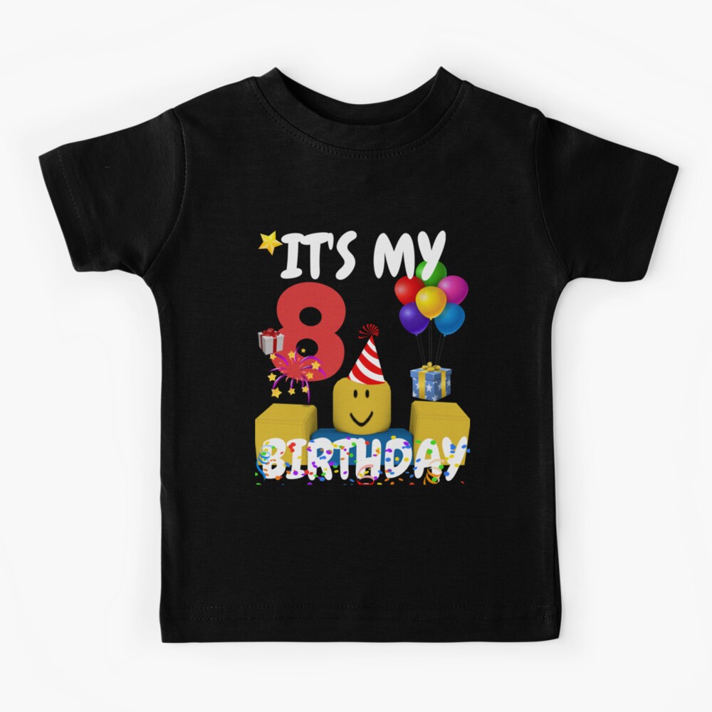 Roblox Noob Birthday Boy It's My 8th Birthday Fun 8 Years Old Gift Kids T-Shirt